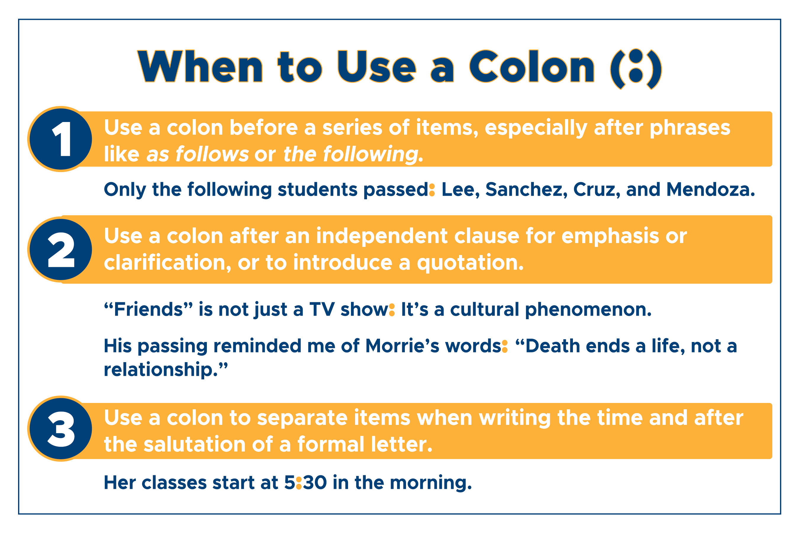 When to use a colon (:)